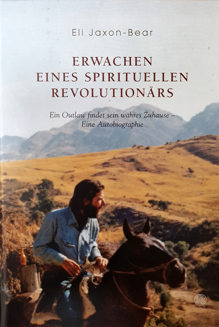 Buch - Erwachen eines spirituellen Revolutionärs - Eli Jaxon Bear