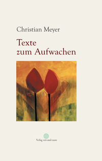 Buch - Texte zum Aufwachen - Christian Meyer
